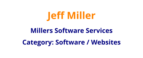 Jeff Miller Millers Software Services Category: Software / Websites
